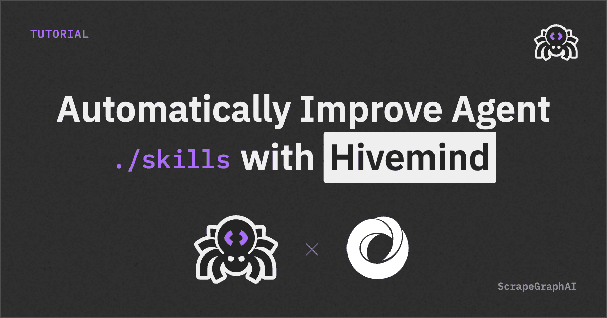 Automatically Improve Agent Skills with ScrapeGraphAI and Hivemind