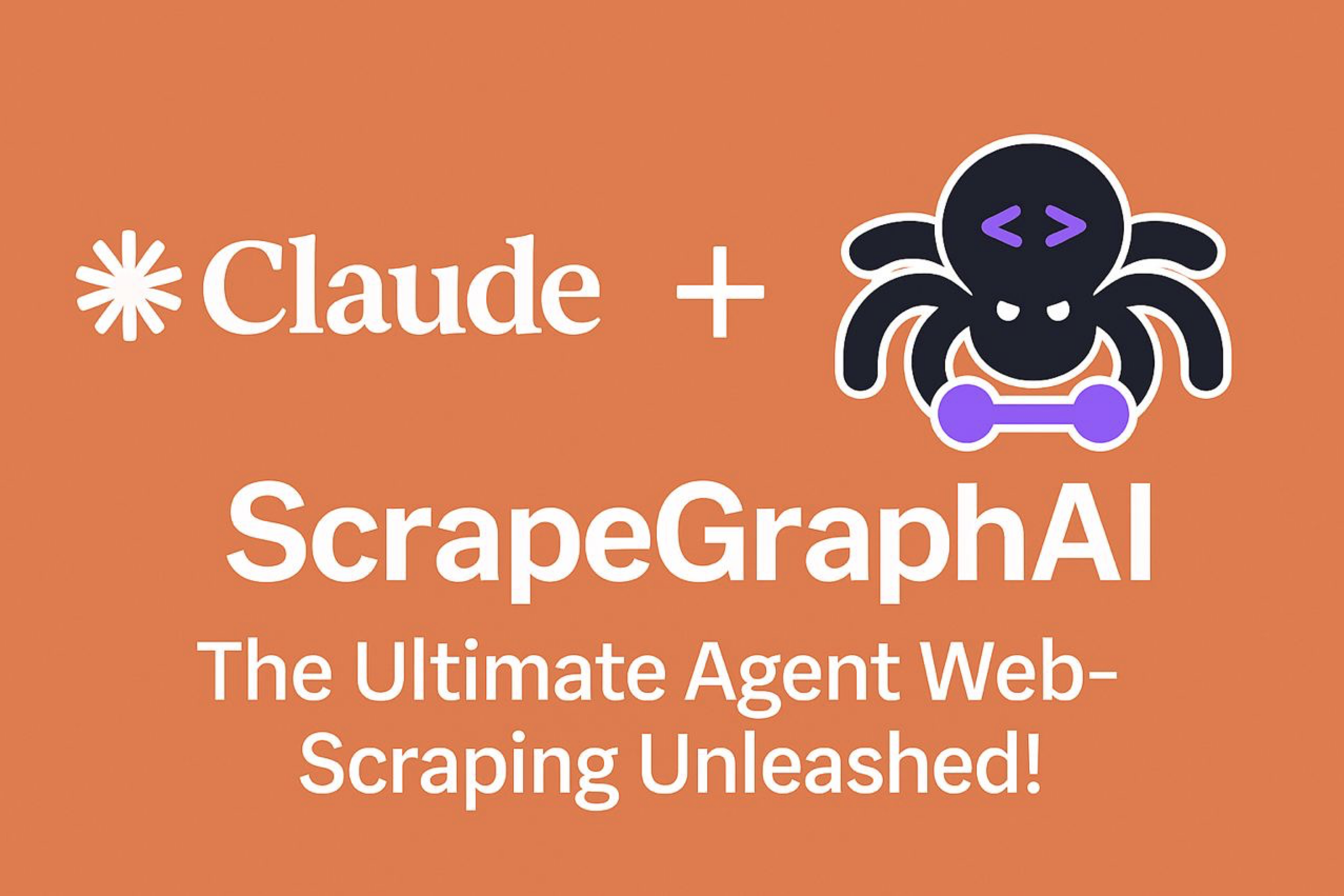Claude 4 + ScrapeGraphAI: The Ultimate Agent Web-Scraping Powerhouse Unleashed!