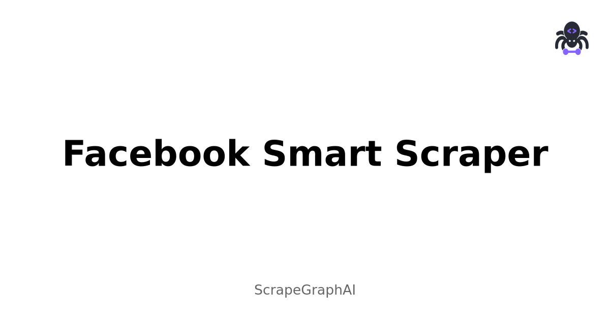 Facebook Smart Scraper
