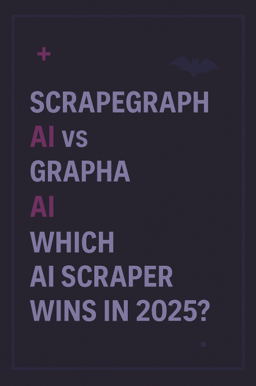 ScrapeGraphAI vs Grapha AI: Which AI Scraper Wins in 2025?