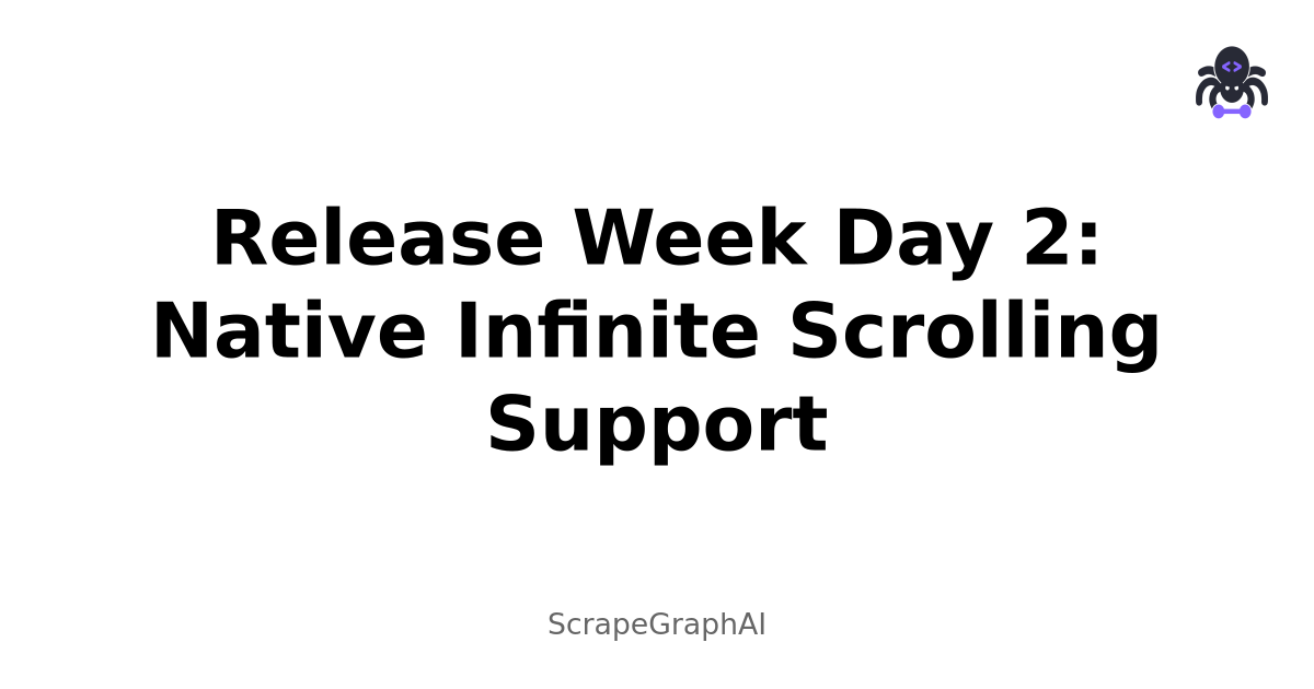 Release Week Day 2: Native Infinite Scrolling Support