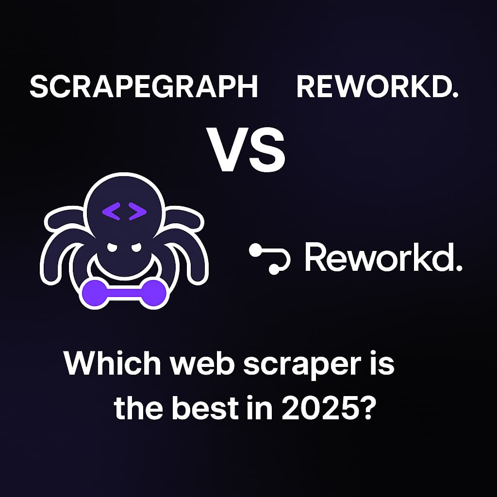 ScrapeGraphAI vs Reworkd AI: Which Web Scraper Wins in 2025?