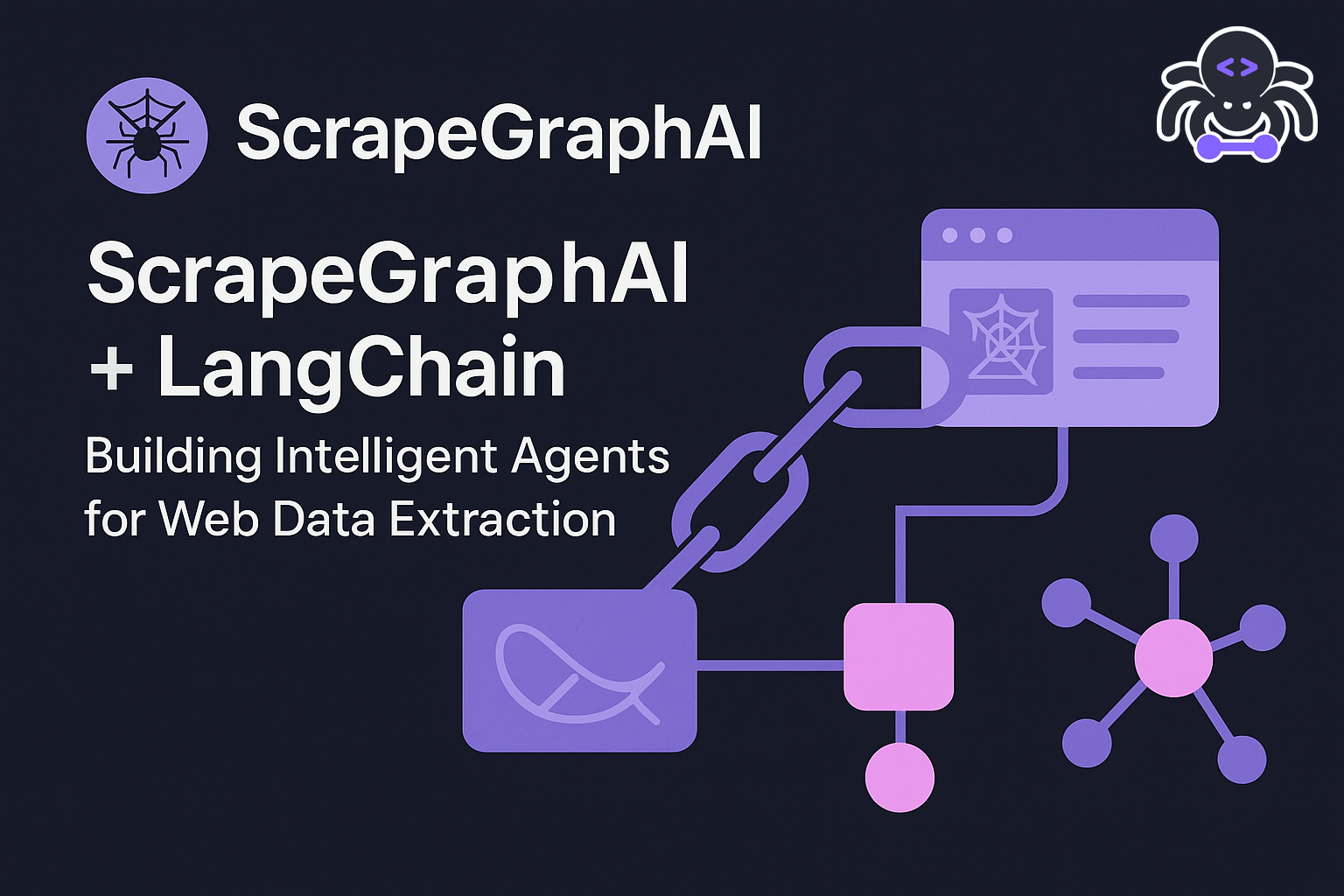 ScrapeGraphAI + LangChain: Building Intelligent Agents for Web Scraping