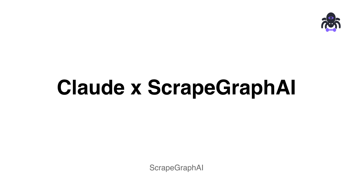 Claude x ScrapeGraphAI