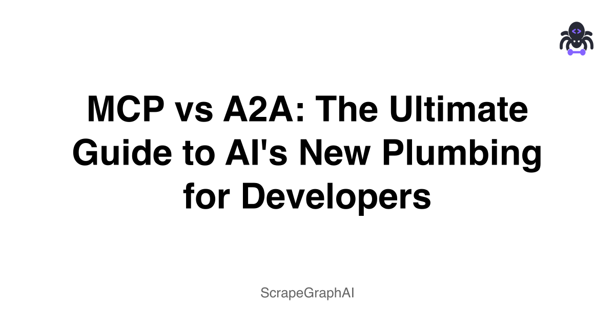 MCP vs A2A: The Ultimate Guide to AI's New Plumbing for Developers